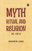 Myth Ritual and Religion Vol. 1 (of 2)