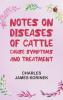 Notes on Diseases of Cattle: Cause Symptoms and Treatment