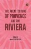 The Architecture of Provence and the Riviera