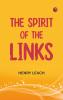 The Spirit of the Links