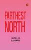 Farthest North