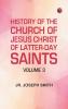 History of the Church of Jesus Christ of Latter-day Saints Volume 3