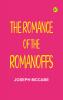The Romance of the Romanoffs