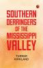 Southern Derringers of the Mississippi Valley