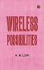 Wireless Possibilities