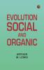 Evolution Social and Organic