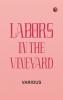 Labors in the Vineyard