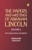 The Papers and Writings of Abraham Lincoln -- Volume 3: The Lincoln-Douglas Debates