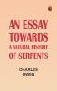 An essay towards a natural history of serpents