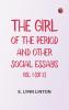 The Girl of the Period and Other Social Essays Vol. 1 (of 2)