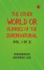 The Other World; or Glimpses of the Supernatural (Vol. 1 of 2)