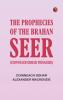 The Prophecies of the Brahan Seer (Coinneach Odhar Fiosaiche)