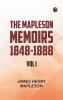 The Mapleson Memoirs 1848-1888 vol I
