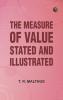 The Measure of Value Stated and Illustrated