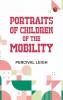Portraits of Children of the Mobility