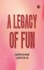 A Legacy of Fun