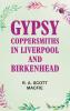 Gypsy Coppersmiths in Liverpool and Birkenhead