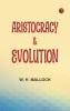 ARISTOCRACY & EVOLUTION
