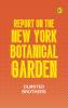 Report on the New York Botanical Garden