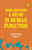 Reincarnation: A Study in Human Evolution