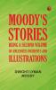 Moody's Stories: Being a Second Volume of Anecdotes Incidents and Illustrations