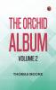 The Orchid Album Volume 2