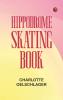 Hippodrome Skating Book