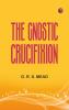 The Gnostic Crucifixion