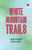 White Mountain Trails