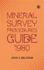 Mineral Survey Procedures Guide 1980