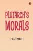 Plutarch's Morals