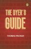 The Dyer's Guide