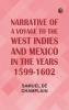Narrative of a Voyage to the West Indies and Mexico in the Years 1599-1602