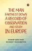 The Man Farthest Down: A Record of Observation and Study in Europe