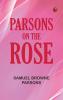 Parsons on the Rose