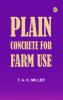 Plain Concrete for Farm Use