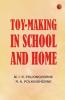 Toy-Making in School and Home