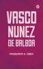Vasco Nunez de Balboa
