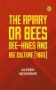 The apiary; or bees bee-hives and bee culture [1865]