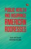 Public health and insurance: American addresses