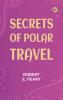 Secrets of Polar Travel