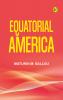 Equatorial America