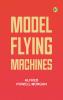 Model Flying Machines