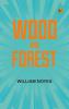 Wood and Forest