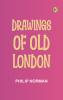 Drawings of Old London