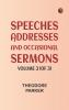 Speeches Addresses and Occasional Sermons Volume 3 (of 3)