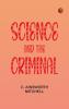 Science and the Criminal