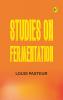 Studies on Fermentation