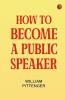 How to Become a Public Speaker