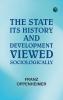 The State: Its History and Development Viewed Sociologically